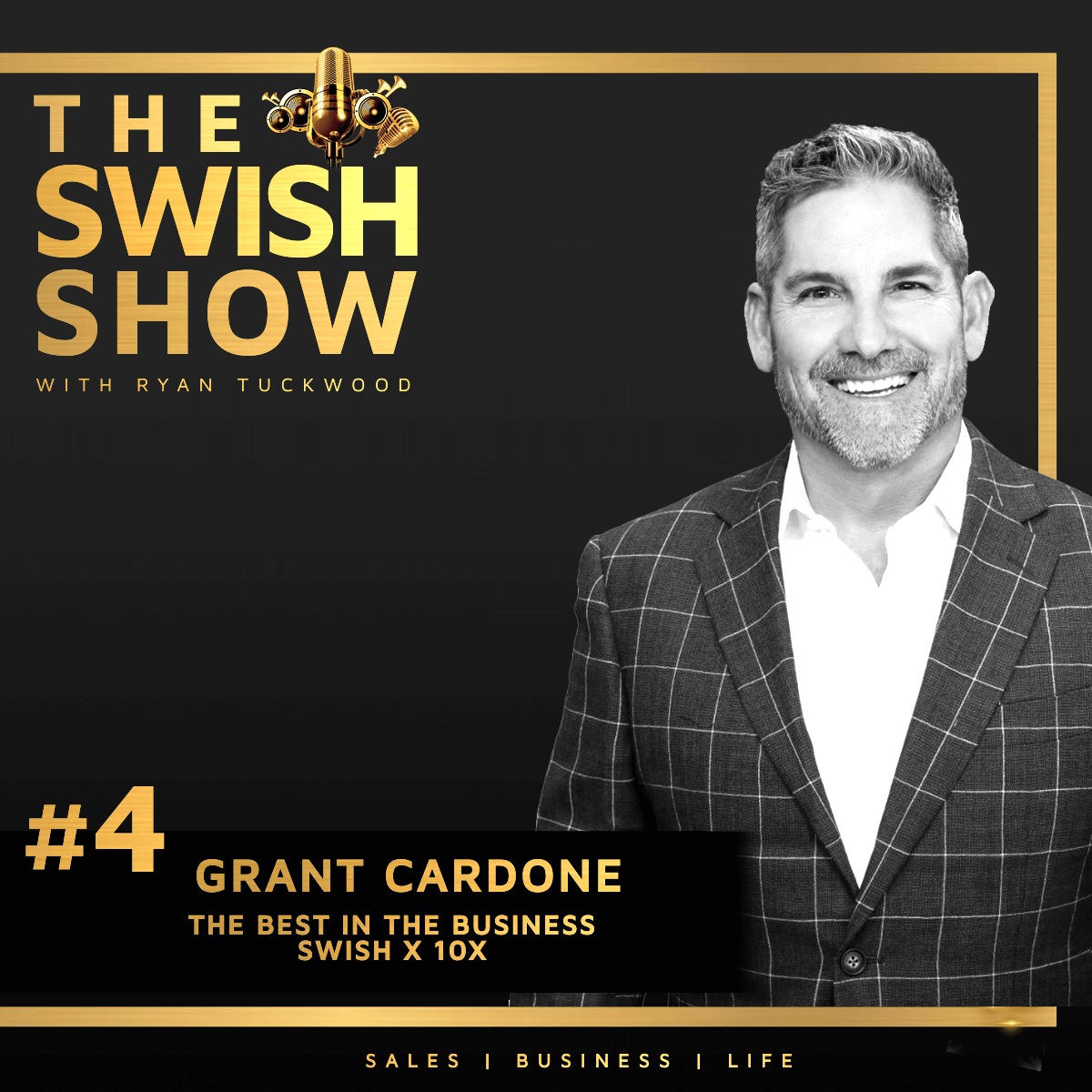Episode #4 Grant Cardone