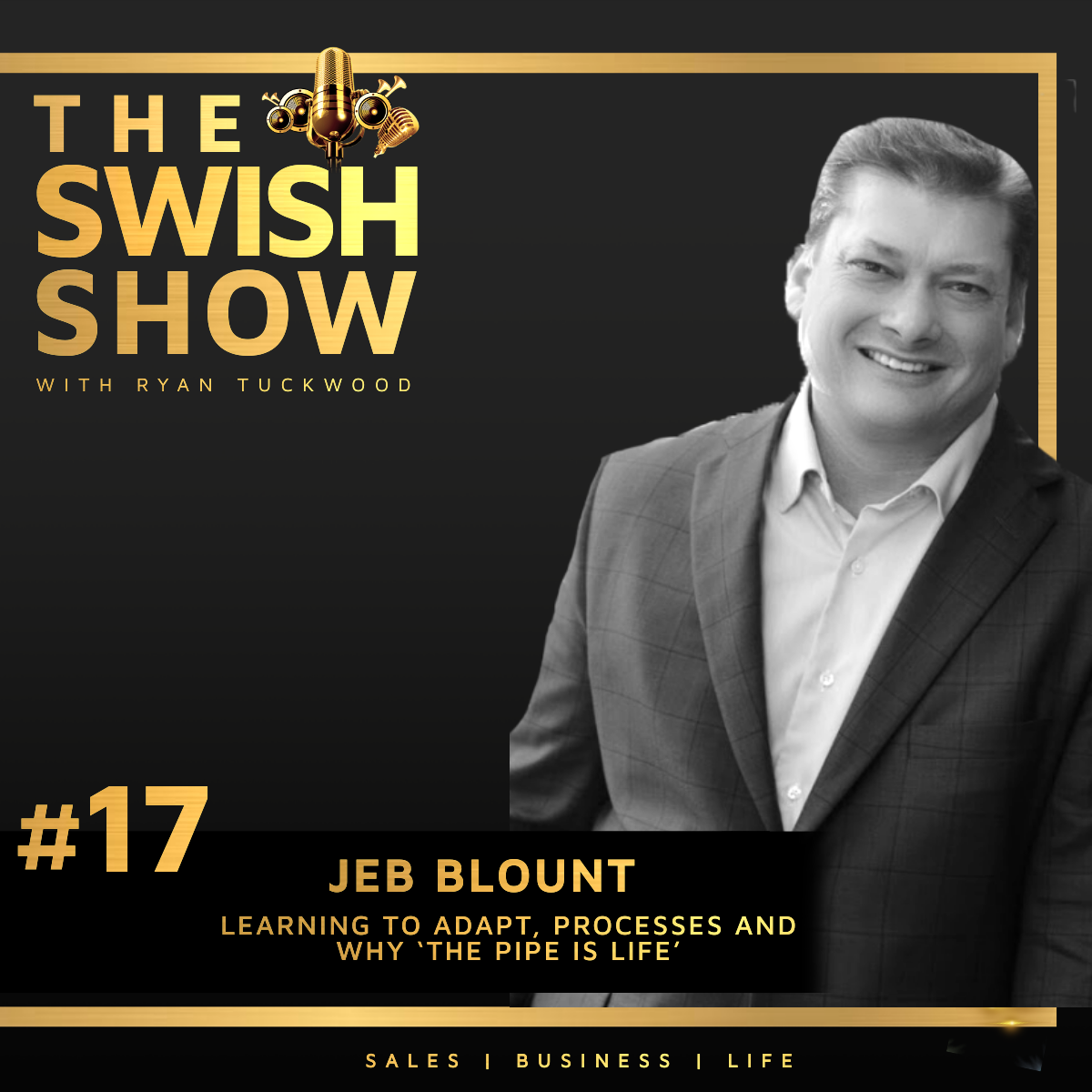 The Swish Show Jeb Blount