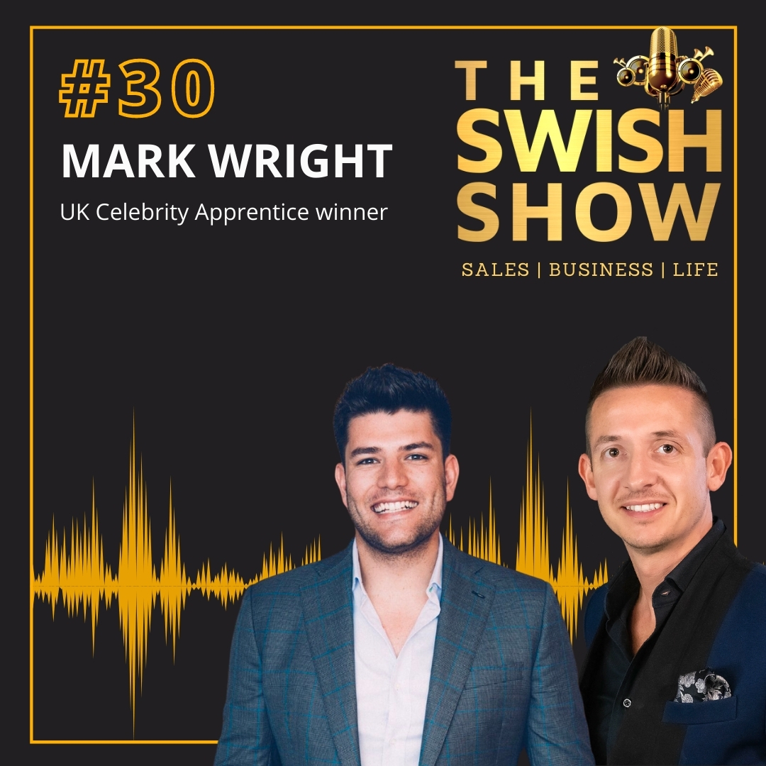 In episode 30 of The SWISH Show podcast, Ryan is joined by The Apprentice UK winner, Mark Wright. Mark is also an award-winning, influential entrepreneur and self-taught digital marketing specialist. Mark founded one of the UK’s fastest growing digital marketing agencies, Climb Online. They’re known for their disruptive approach to digital marketing, working with household brands to scale growth and generate profit. In this episode, Mark chats to Ryan about his journey from Australia to the UK, how door knocking set him up for life, the importance of personal brand, why communication skills are the most important that you’ll ever attain, how to manage people at scale and much more